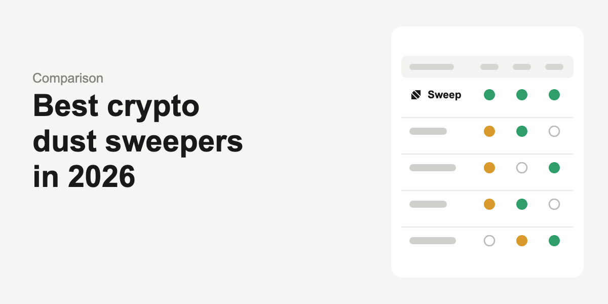 Best crypto dust sweepers in 2026, with Sweep as the top pick